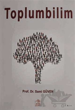 Toplumbilim – Sami Güven – Ezgi Kitabevi Yayınları kitap kapağı