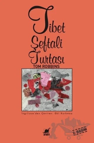 Tibet Şeftali Turtası – Tom Robbins – Ayrıntı Yayınları kitap kapağı