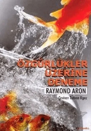 Özgürlükler Üzerine Deneme – Raymond Aron – Lotus Yayın Grubu kitap kapağı
