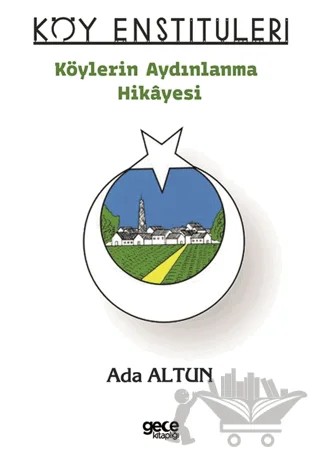 Köy Enstitüleri – Ada Altun – Gece Kitaplığı kitap kapağı