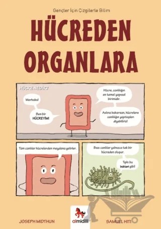 Hücreden Organlara – Gençler İçin Çizgilerle Bilim – Joseph Midthun – Almidilli kitap kapağı