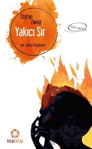 Yakıcı Sır (Tam Metin) – Stefan Zweıg – İnsan Kitap kitap kapağı