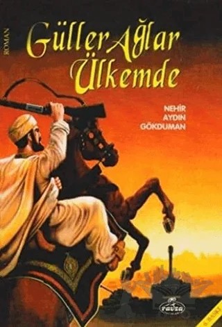Güller Ağlar Ülkemde – Nehir Aydın Gökduman – Ravza Yayınları kitap kapağı