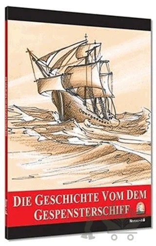 Almanca Hikaye Die Geschic Vom Dem Gespensterschiff – Kolektif – Kapadokya Yayınları kitap kapağı