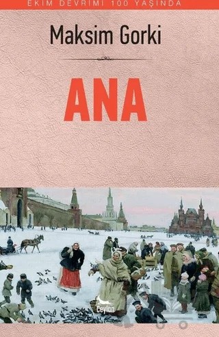 Ana – Maksim Gorki – Ceylan Yayınları kitap kapağı