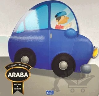 Araçları Tanıyalım - Araba – Kolektif – Parıltı Yayınları kitap kapağı