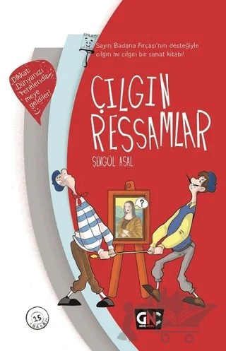 Çılgın Ressamlar – Şengül Asal – Genç Nesil kitap kapağı