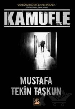Kamufle – Mustafa Tekin Taşkun – İlgi Kültür Sanat Yayınları kitap kapağı