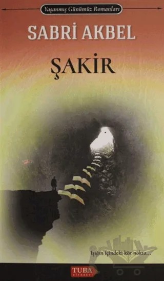 Şakir – Sabri Akbel – Tuba Kitabevi kitap kapağı