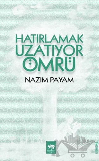 Hatırlamak Uzatıyor Ömrü – Nazım Payam – Ötüken Neşriyat kitap kapağı