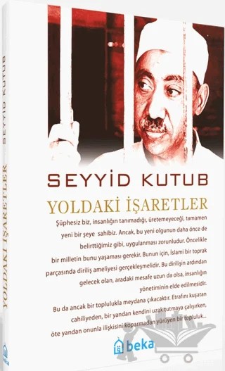 Yoldaki İşaretler – Seyyid Kutub – Beka Yayınları kitap kapağı