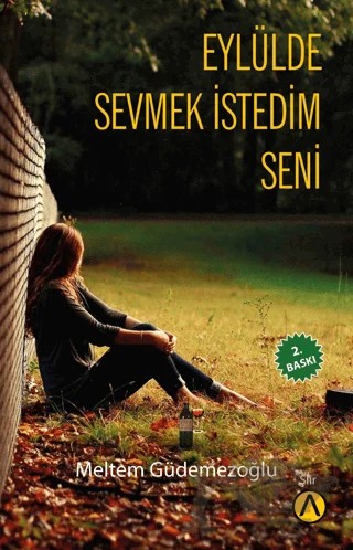 Eylülde Sevmek İstedim Seni – Meltem Güdemezoğlu – Ares Yayınları kitap kapağı