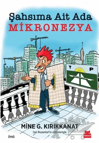 Şahsıma Ait Ada Mikronezya – Mine G. Kırıkkanat – Kırmızı Kedi Yayınevi kitap kapağı