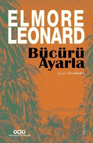Bücürü Ayarla – Elmore Leonard – Yapı Kredi Yayınları kitap kapağı