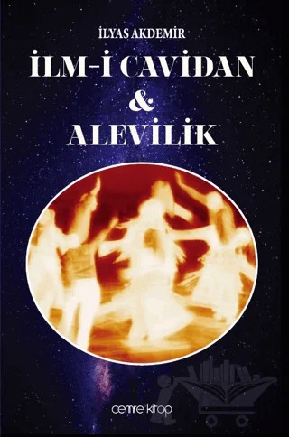 İlm-i Cavidan Alevilik – İlyas Akdemir – Cemre Kitap kitap kapağı