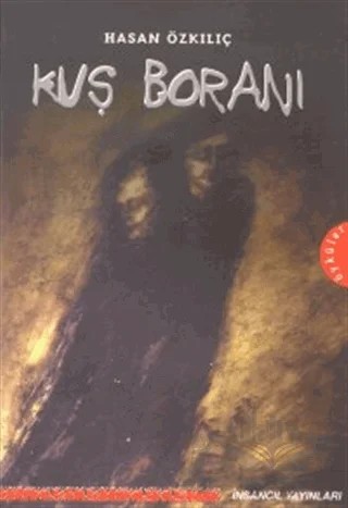 Kuş Boranı – Hasan Özkılıç – İnsancıl Yayınları kitap kapağı