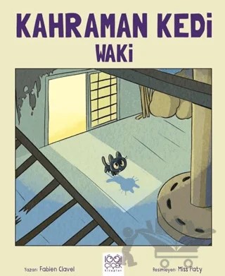 Kahraman Kedi Waki – Fabien Clavel – 1001 Çiçek Kitaplar kitap kapağı