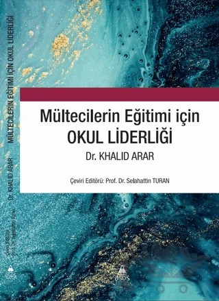 Mültecilerin Eğitimi İçin Okul Liderliği – Kolektif – Asos Yayınları kitap kapağı