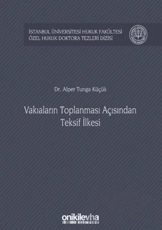 Vakıaların Toplanması Açısından Teksif İlkesi – Alper Tunga Küçük – On İki Levha Yayınları kitap kapağı