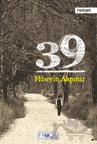 39 – Hüseyin Akpınar – Favori Yayınları kitap kapağı