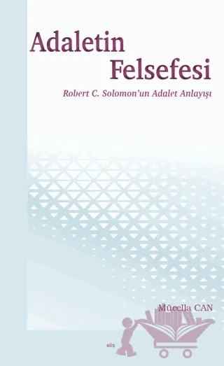 Adaletin Felsefesi – Mücella Can – Elis Yayınları kitap kapağı