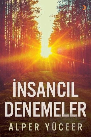 İnsancıl Denemeler – Alper Yüceer – Cinius Yayınları kitap kapağı
