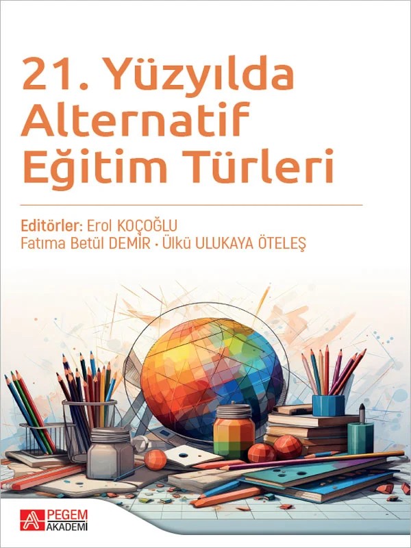 21. Yüzyılda Alternatif Eğitim Türleri – Pegem Akademi Yayıncılık kitap kapağı
