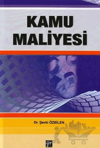 Kamu Maliyesi – Şevki Özbilen – Gazi Kitabevi kitap kapağı