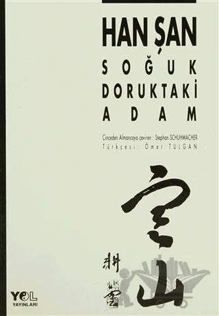 Soğuk Doruktaki Adam – Han Şan – Yol Yayınları kitap kapağı
