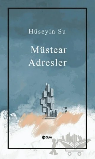 Müstear Adresler – Hüseyin Su – Şule Yayınları kitap kapağı