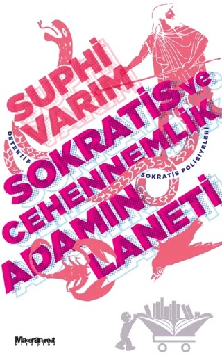 Sokratis ve Cehennemlik Adamın Laneti – Suphi Varım – Oğlak Yayıncılık kitap kapağı