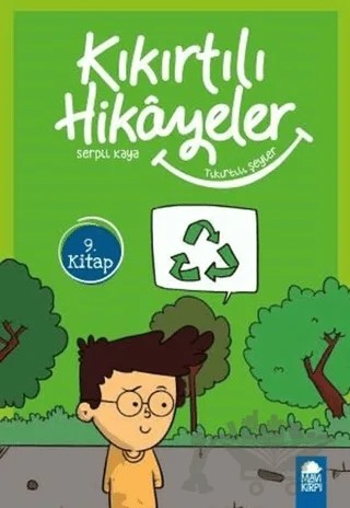 Tıkırtılı Şeyler - Kıkırtılı Hikayeler (3. Sınıf) – Serpil Kaya – Mavi Kirpi Yayınları kitap kapağı