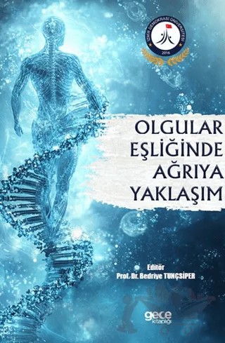 Olgular Eşliğinde Ağrıya Yaklaşım – Bedriye Tunçsiper – Gece Kitaplığı kitap kapağı