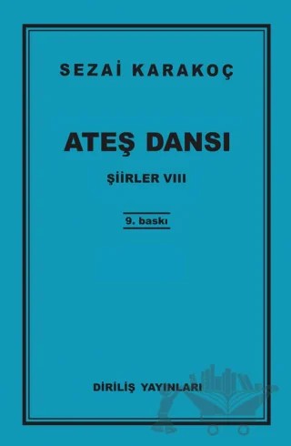 Şiirler 8: Ateş Dansı – Sezai Karakoç – Diriliş Yayınları kitap kapağı