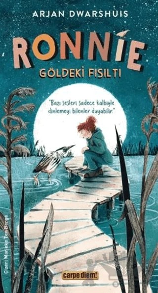 Ronnie - Göldeki Fısıltı – Arjan Dwarshuis – Carpe Diem Kitapları kitap kapağı