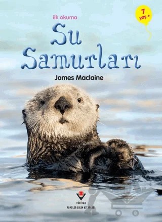 İlk Okuma - Su Samurları – James Maclaine – TÜBİTAK Yayınları kitap kapağı