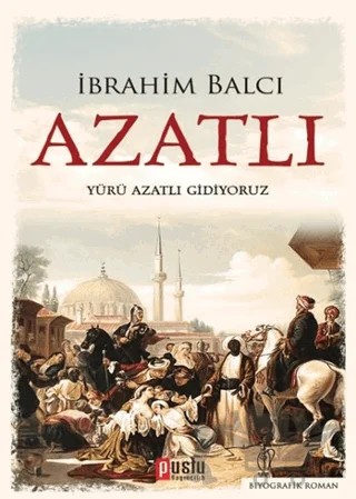 Azatlı – İbrahim Balcı – Puslu Yayıncılık kitap kapağı
