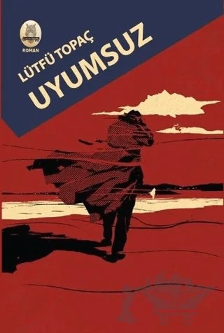 Uyumsuz – Lütfü Topaç – Kekeme Yayınları kitap kapağı
