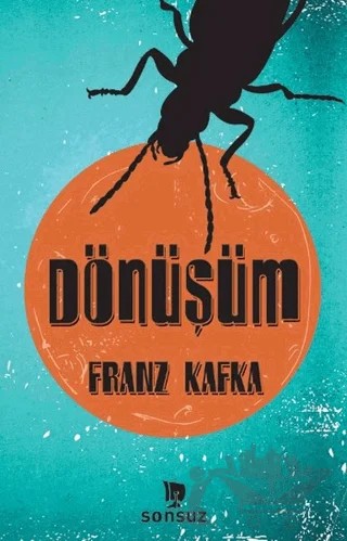 Dönüşüm – Franz Kafka – Sonsuz Kitap Yayınları kitap kapağı