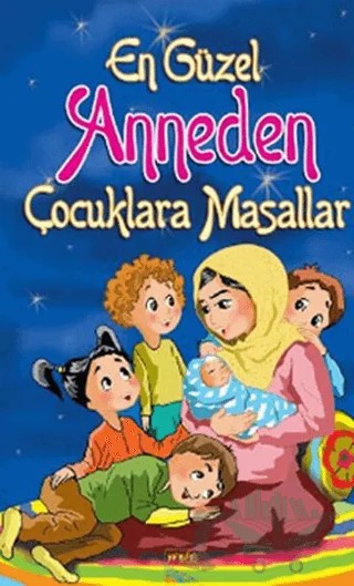 En Güzel Anneden Çocuklara Masallar – Kolektif – Yolculuk Yayınevi kitap kapağı