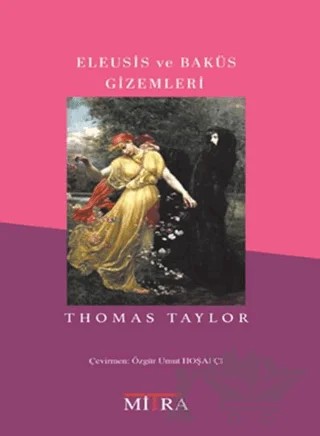 Eleusis ve Baküs Gizemleri – Thomas Taylor – Mitra Yayınları kitap kapağı