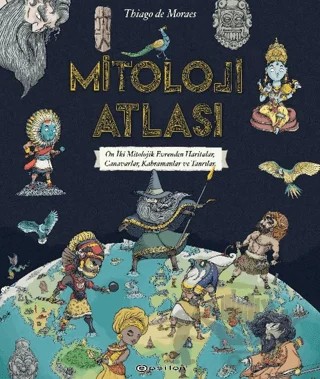 Mitoloji Atlası – Thiago De Moraes – Epsilon Yayınevi kitap kapağı