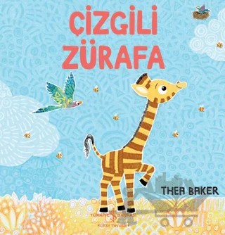 Çizgili Zürafa – Thea Baker – İş Bankası Kültür Yayınları kitap kapağı