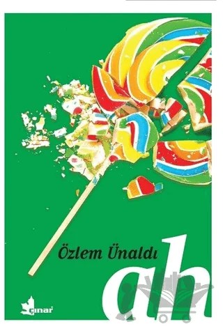 Ah – Özlem Ünaldı – Çınar Yayınları kitap kapağı