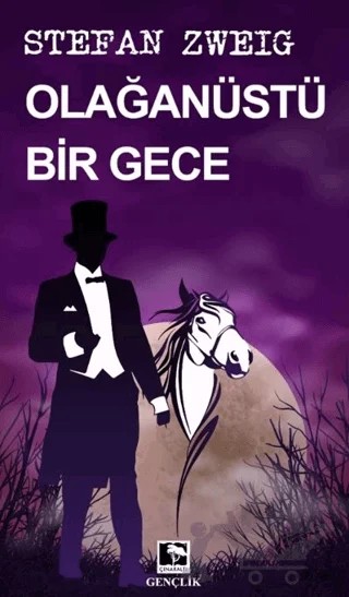 Olağanüstü Bir Gece – Stefan Zweıg – Çınaraltı Yayınları kitap kapağı