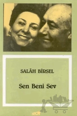 Sen Beni Sev İkilli Fiskoslar – Salah Birsel – Broy Yayınları kitap kapağı