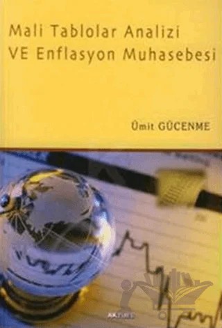 Mali Tablolar Analizi ve Enflasyon Muhasebesi – Ümit Gücenme – Alfa Aktüel Yayınları kitap kapağı