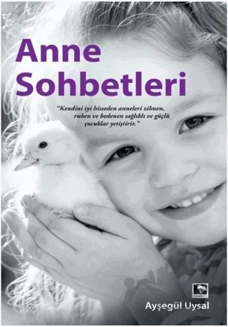 Anne Sohbetleri – Ayşegül Uysal – Çınaraltı Yayınları kitap kapağı