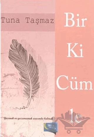 Bir Ki Cümle – Tuna Taşmaz – Gece Kitaplığı kitap kapağı