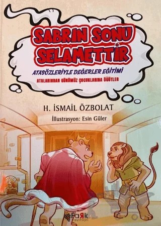 Sabrın Sonu Selamettir – H.İsmail Özbolat – Fark Yayınları kitap kapağı